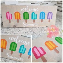 Load image into Gallery viewer, Summer Popsicle Welcome Sign
