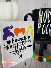 Load image into Gallery viewer, 4th Sanderson Sister Mini Sign
