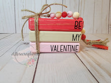 Load image into Gallery viewer, Wooden Book Mini Book Stack: Be My Valentine
